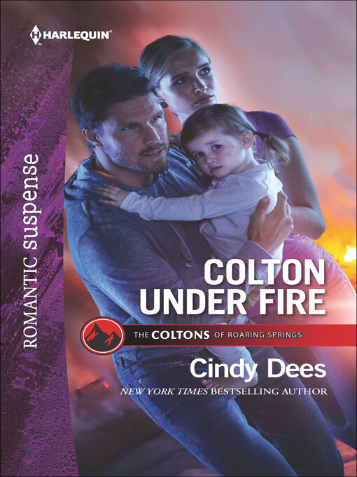 Title details for Colton Under Fire by Cindy Dees - Available